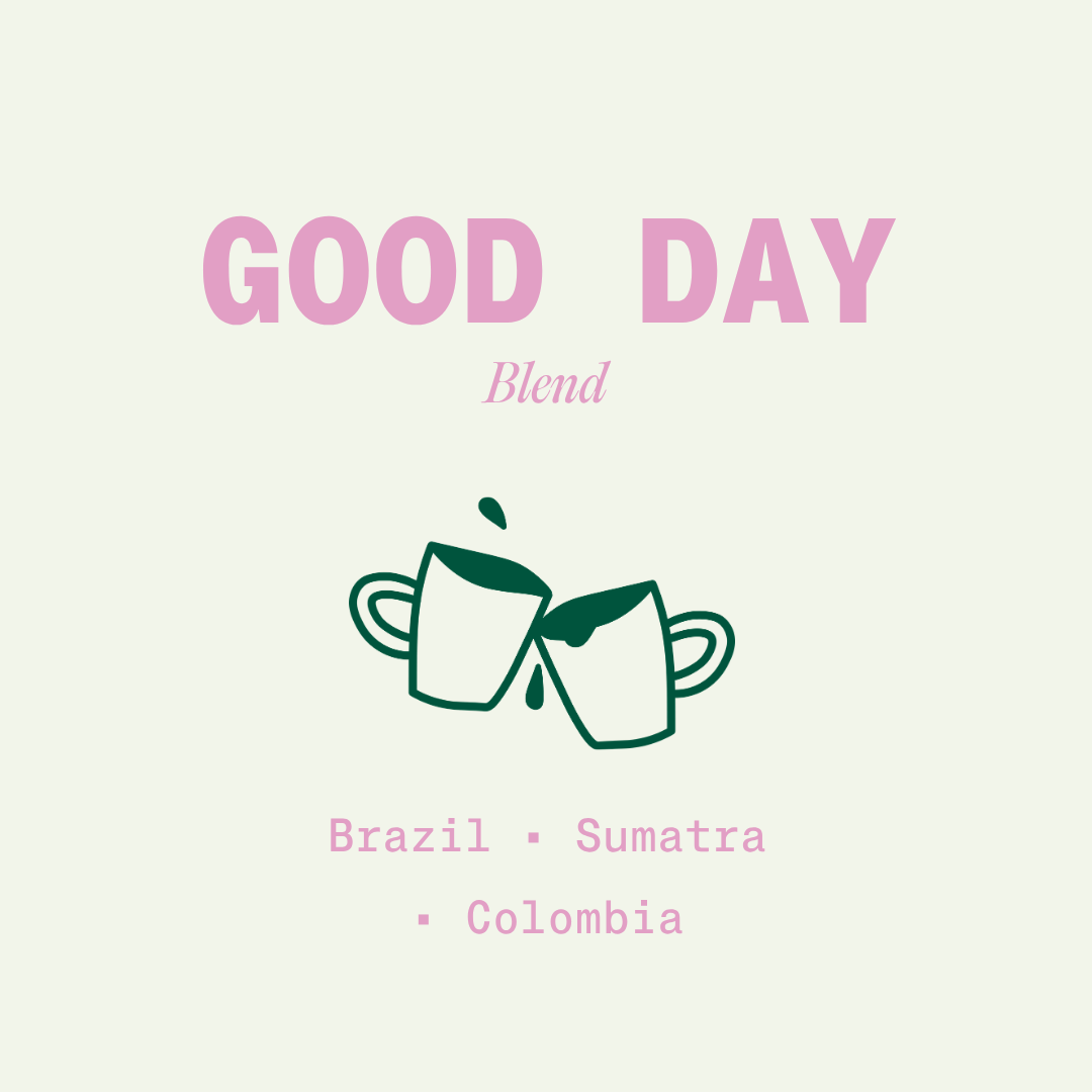 Good Day Blend